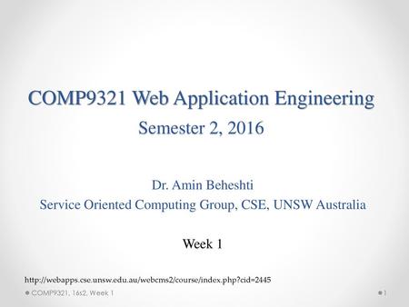 COMP9321 Web Application Engineering Semester 2, 2016