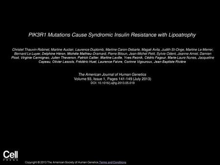 PIK3R1 Mutations Cause Syndromic Insulin Resistance with Lipoatrophy