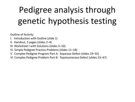 Pedigree analysis through genetic hypothesis testing