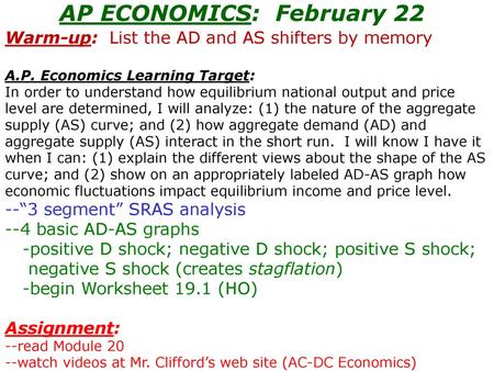 AP ECONOMICS: February 22