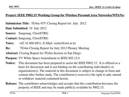 Submission Title: TG4m 4TV Closing Report for July 2012