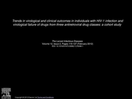 Trends in virological and clinical outcomes in individuals with HIV-1 infection and virological failure of drugs from three antiretroviral drug classes: