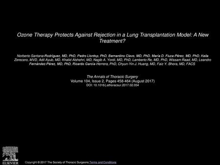 Ozone Therapy Protects Against Rejection in a Lung Transplantation Model: A New Treatment?  Norberto Santana-Rodríguez, MD, PhD, Pedro Llontop, PhD, Bernardino.