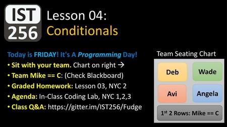 Lesson 04: Conditionals Team Seating Chart