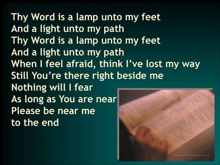 Thy Word is a lamp unto my feet