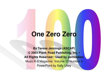 By Teresa Jennings (ASCAP) © 2003 Plank Road Publishing, Inc. •