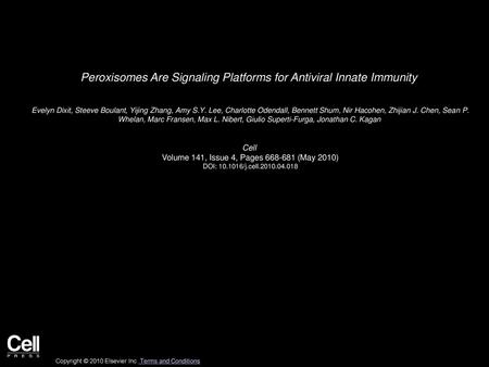 Peroxisomes Are Signaling Platforms for Antiviral Innate Immunity