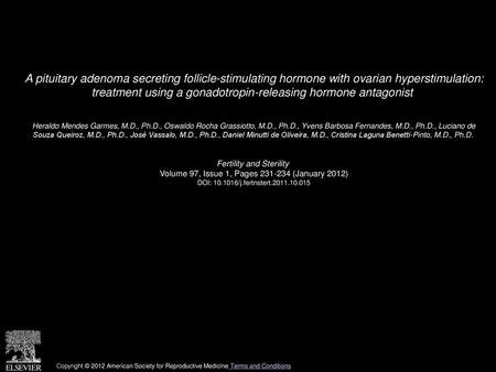 A pituitary adenoma secreting follicle-stimulating hormone with ovarian hyperstimulation: treatment using a gonadotropin-releasing hormone antagonist 