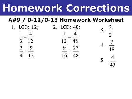 A#9 / 0-12/0-13 Homework Worksheet