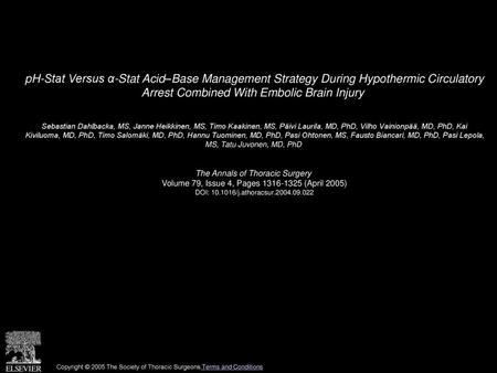 PH-Stat Versus α-Stat Acid–Base Management Strategy During Hypothermic Circulatory Arrest Combined With Embolic Brain Injury  Sebastian Dahlbacka, MS,