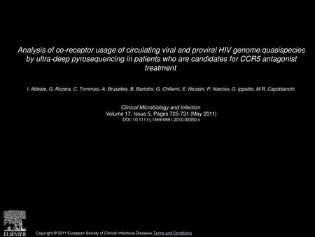 Analysis of co‐receptor usage of circulating viral and proviral HIV genome quasispecies by ultra‐deep pyrosequencing in patients who are candidates for.