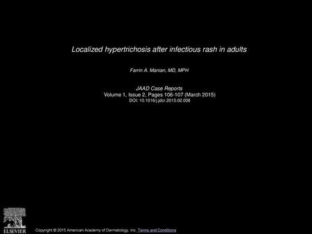 Localized hypertrichosis after infectious rash in adults