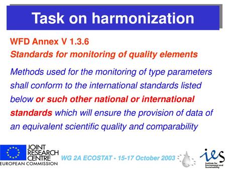 Task on harmonization WFD Annex V 1.3.6