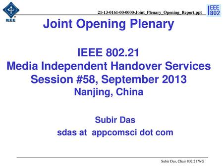 doc.: IEEE /xxxr0 Subir Das sdas at appcomsci dot com