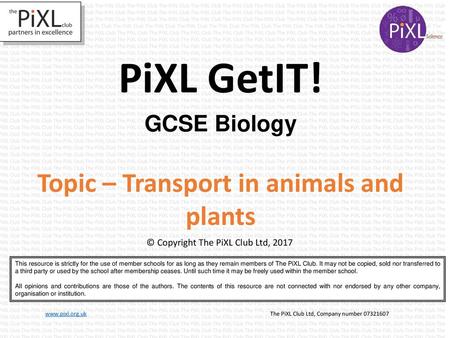 Topic – Transport in animals and plants