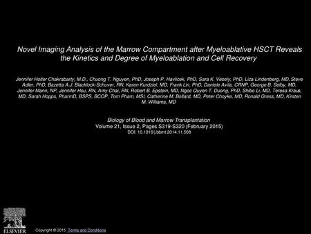 Novel Imaging Analysis of the Marrow Compartment after Myeloablative HSCT Reveals the Kinetics and Degree of Myeloablation and Cell Recovery  Jennifer.