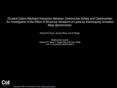 Divalent Cation-Mediated Interaction Between Cerebroside Sulfate and Cerebrosides: An Investigation of the Effect of Structural Variations of Lipids by.