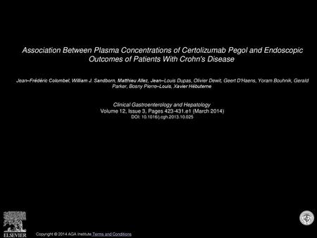 Association Between Plasma Concentrations of Certolizumab Pegol and Endoscopic Outcomes of Patients With Crohn's Disease  Jean–Frédéric Colombel, William.