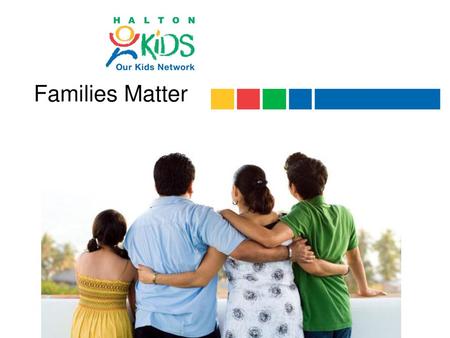 Families Matter.