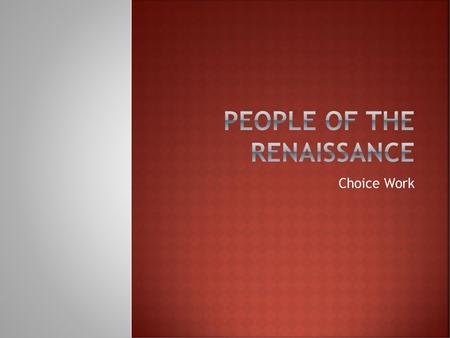 People of the Renaissance