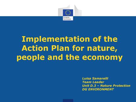 Implementation of the Action Plan for nature, people and the ecomomy