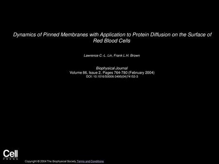 Lawrence C.-L. Lin, Frank L.H. Brown  Biophysical Journal 