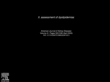 II. assessment of dyslipidemias