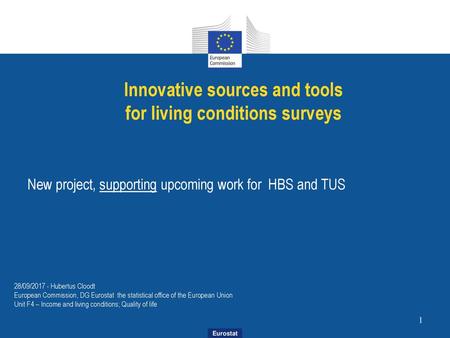 Innovative sources and tools for living conditions surveys