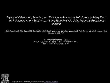 Myocardial Perfusion, Scarring, and Function in Anomalous Left Coronary Artery From the Pulmonary Artery Syndrome: A Long-Term Analysis Using Magnetic.