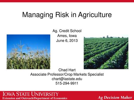 Managing Risk in Agriculture