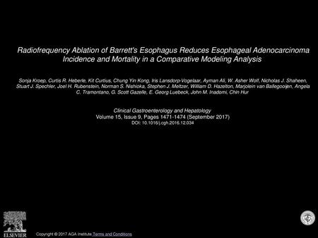 Radiofrequency Ablation of Barrett's Esophagus Reduces Esophageal Adenocarcinoma Incidence and Mortality in a Comparative Modeling Analysis  Sonja Kroep,