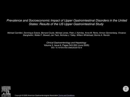 Prevalence and Socioeconomic Impact of Upper Gastrointestinal Disorders in the United States: Results of the US Upper Gastrointestinal Study  Michael.