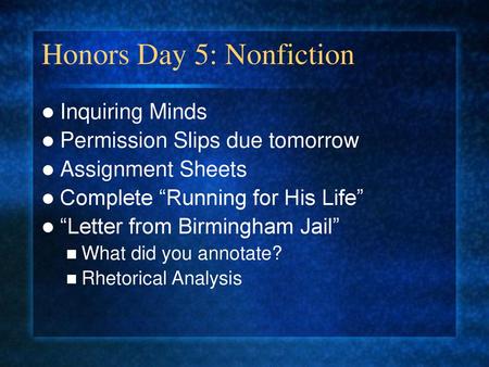 Honors Day 5: Nonfiction