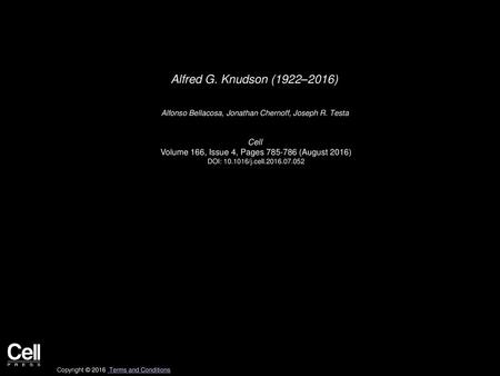 Alfred G. Knudson (1922–2016) Cell