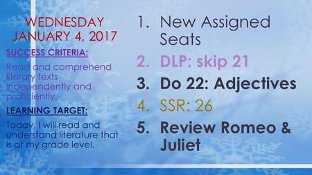 New Assigned Seats DLP: skip 21 Do 22: Adjectives SSR: 26