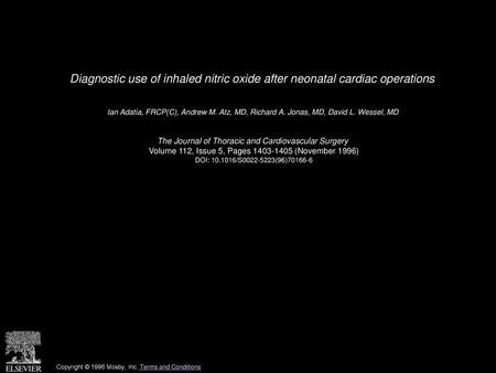 Ian Adatia, FRCP(C), Andrew M. Atz, MD, Richard A. Jonas, MD, David L