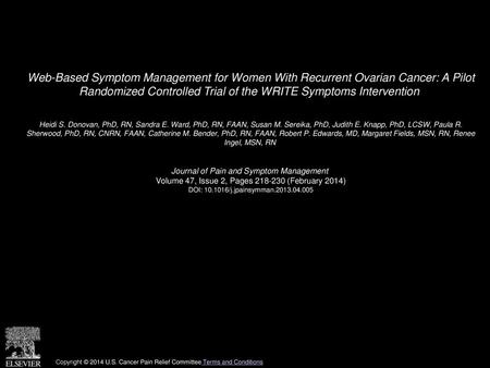 Web-Based Symptom Management for Women With Recurrent Ovarian Cancer: A Pilot Randomized Controlled Trial of the WRITE Symptoms Intervention  Heidi S.