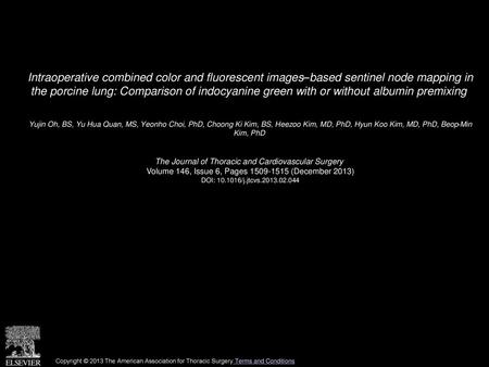 Intraoperative combined color and fluorescent images–based sentinel node mapping in the porcine lung: Comparison of indocyanine green with or without.