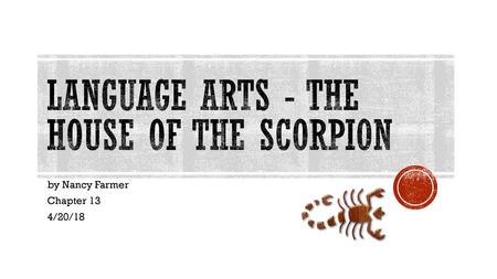 Language Arts - The House of the Scorpion