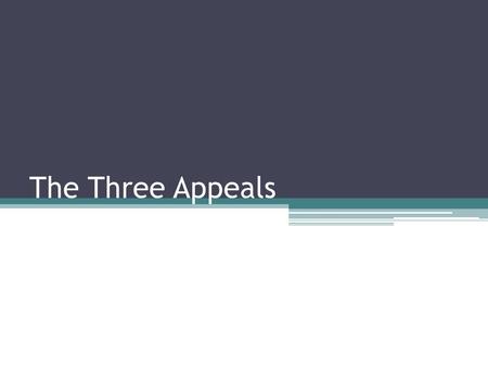 The Three Appeals.