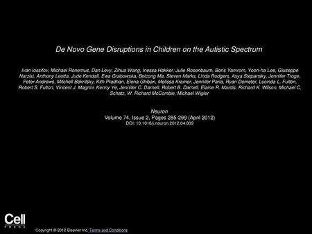 De Novo Gene Disruptions in Children on the Autistic Spectrum