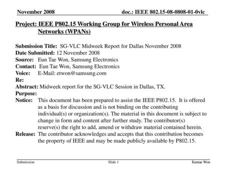 Submission Title:  SG-VLC Midweek Report for Dallas November 2008