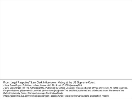 Figure 4. Influence of Clerk Ideology on Justice Voting.