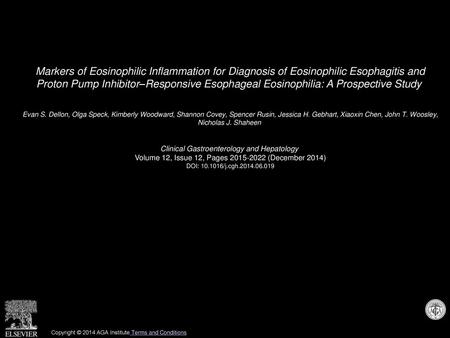 Markers of Eosinophilic Inflammation for Diagnosis of Eosinophilic Esophagitis and Proton Pump Inhibitor–Responsive Esophageal Eosinophilia: A Prospective.