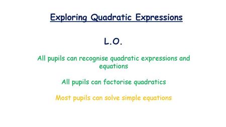 Exploring Quadratic Expressions