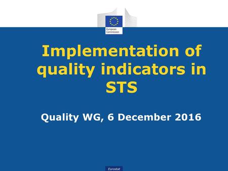 Implementation of quality indicators in STS