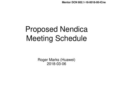 Proposed Nendica Meeting Schedule