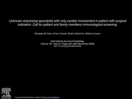 Unknown ankylosing spondylitis with only cardiac involvement in patient with surgical indication: Call for patient and family members immunological screening 