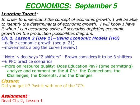 ECONOMICS: September 5 Learning Target: