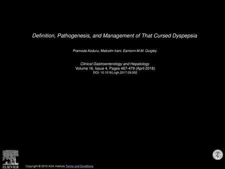 Definition, Pathogenesis, and Management of That Cursed Dyspepsia